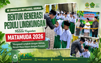 MI Unggulan Miftakhul Hikmah Bentuk Generasi Peduli Lingkungan Melalui Kegiatan MATAMUDA 2026